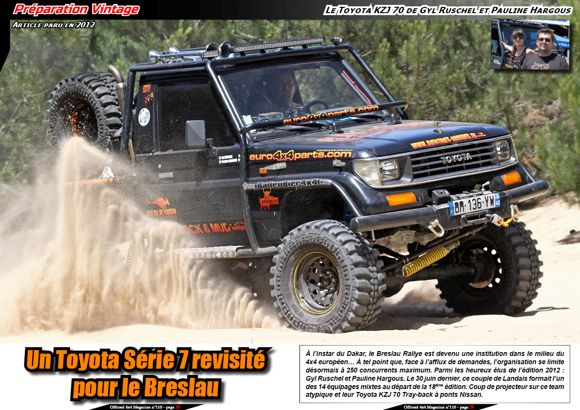 Le Toyota KZJ 70 de Gyl Ruschel et Pauline Hargous