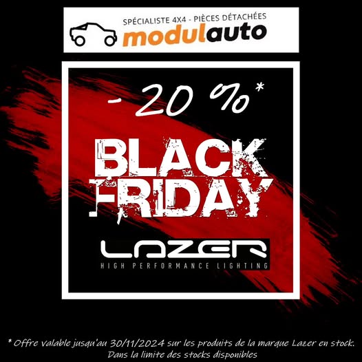 Offre Black Friday sur les Ã©clairages Lazer chez Modul Auto